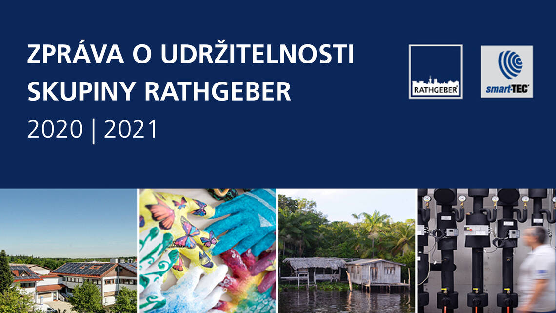 První zpráva o udržitelnosti skupiny RATHGEBER | © RATHGEBER GmbH & Co. KG