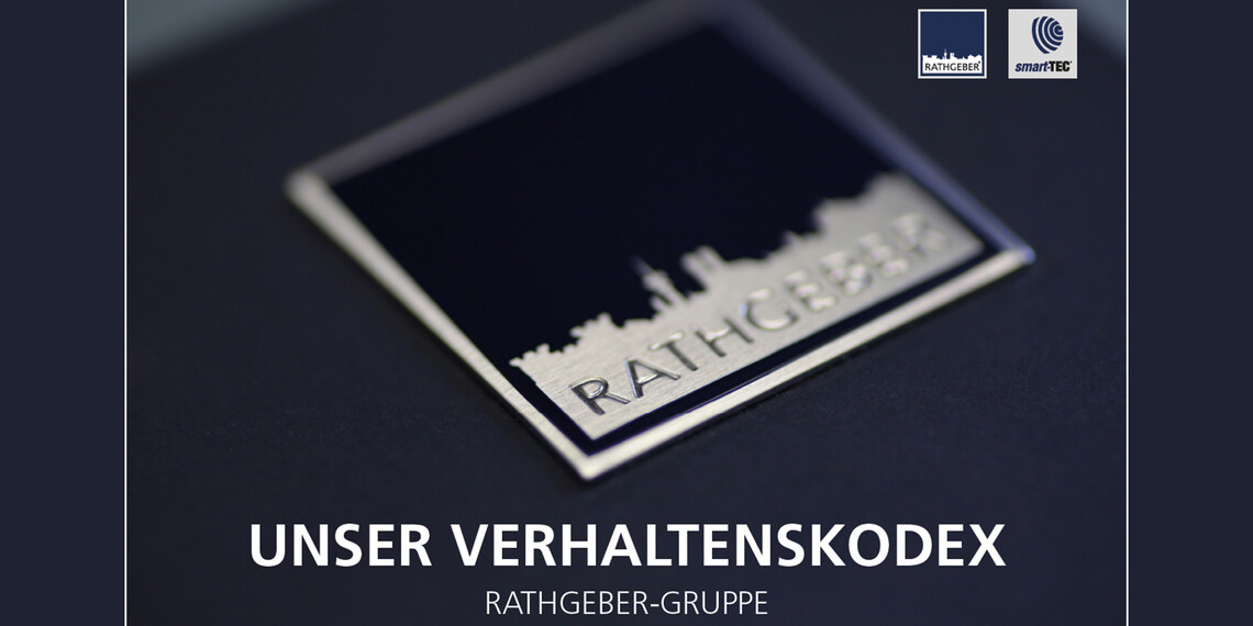 Verhaltenskodex der RATHGEBER-Gruppe | © smart-TEC GmbH & Co. KG